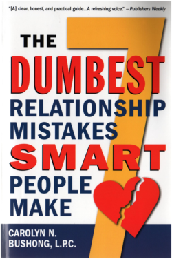 The 7 Dumbest Relationship Mistakes Smart People Make