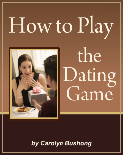 How to Play the Dating Game